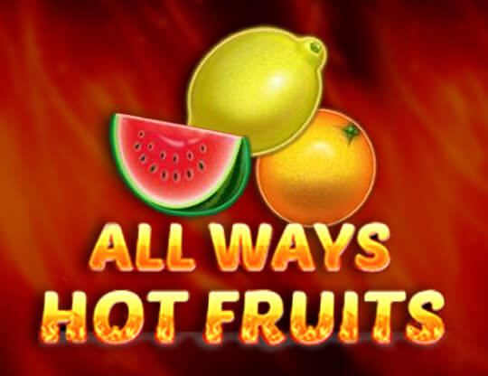 All Ways Hot Fruits